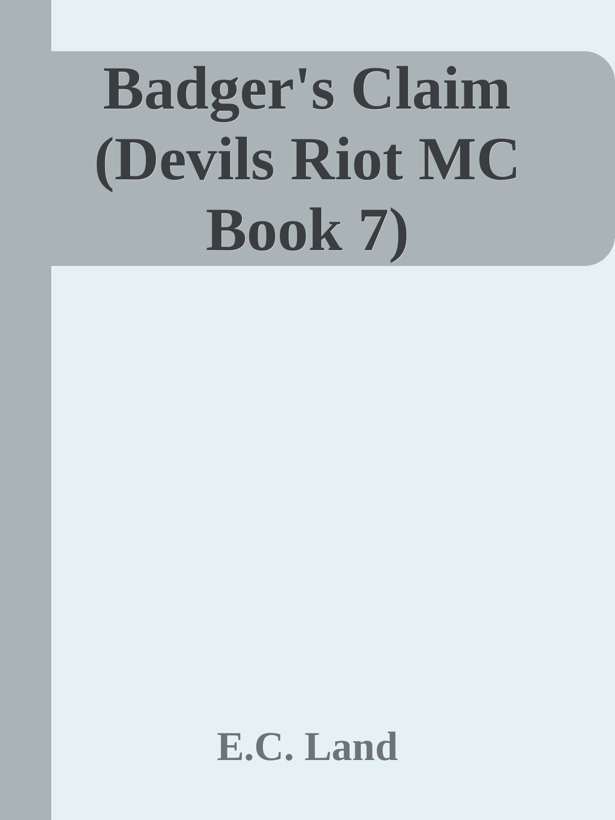 Badgers Claim Devils Riot Mc Book 7 Ec Land