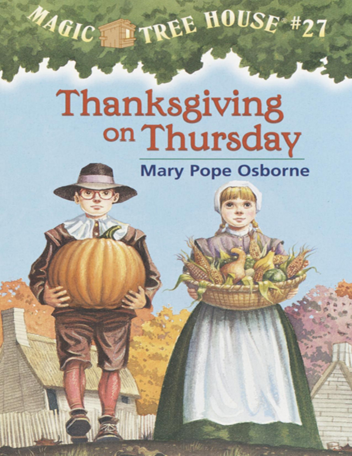 Thanksgiving On Thursday Mary Pope Osborne