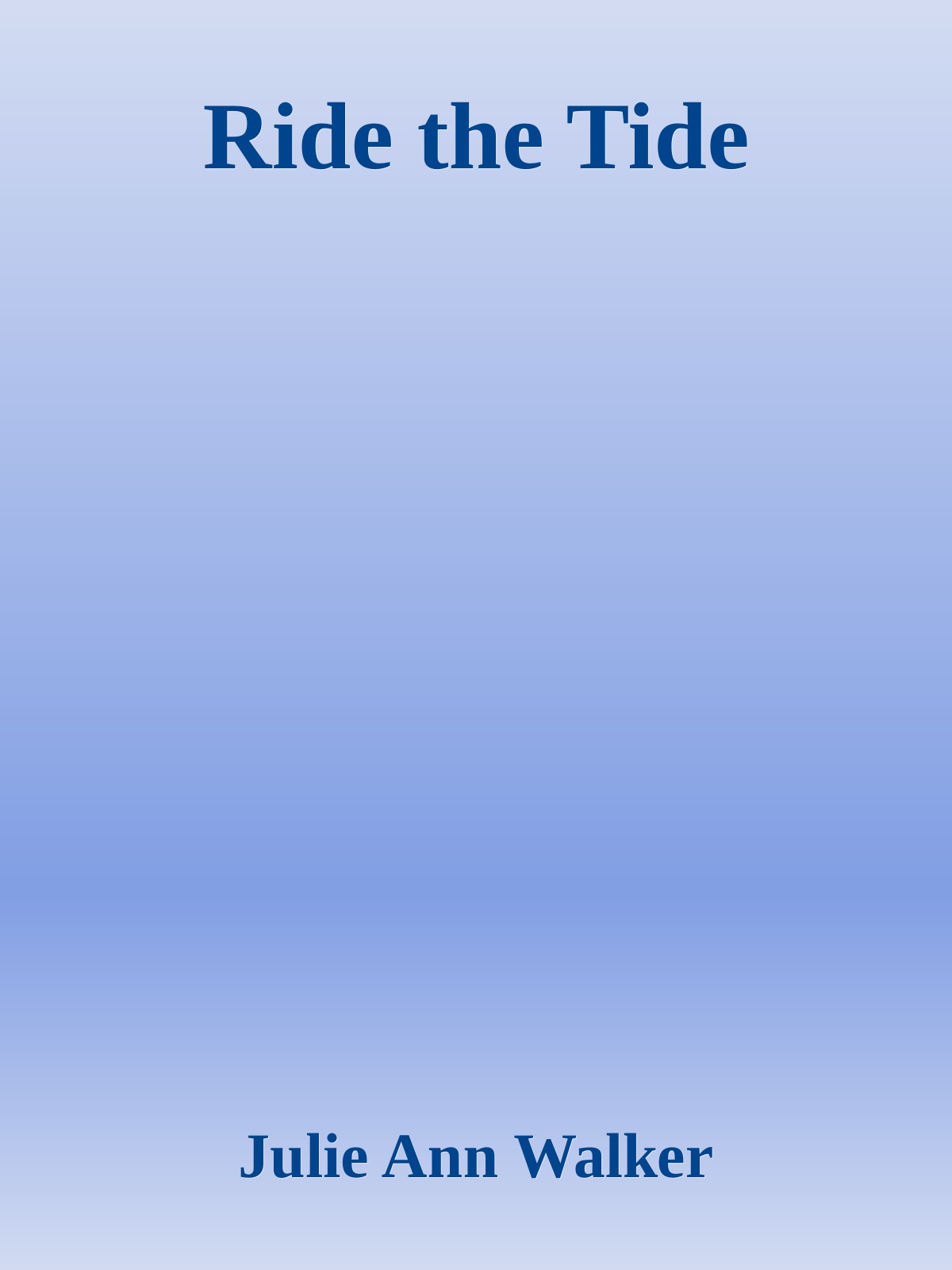 Ride The Tide Julie Ann Walker