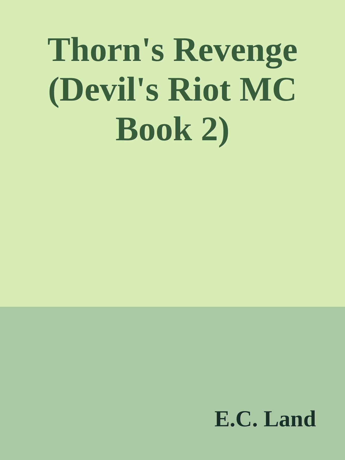 Thorns Revenge Devils Riot Mc Book 2 Ec Land