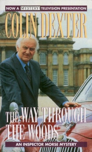The Way Through The Woods Colin Dexter