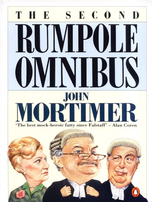 The Second Rumpole Omnibus John Mortimer