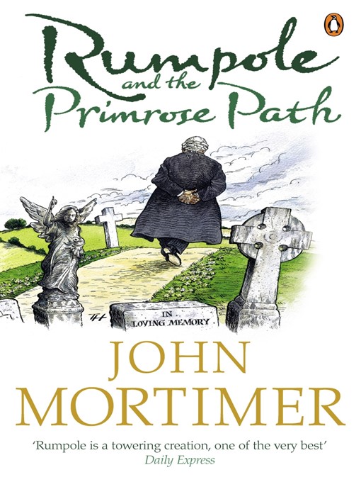 Rumpole And The Primrose Path John Mortimer