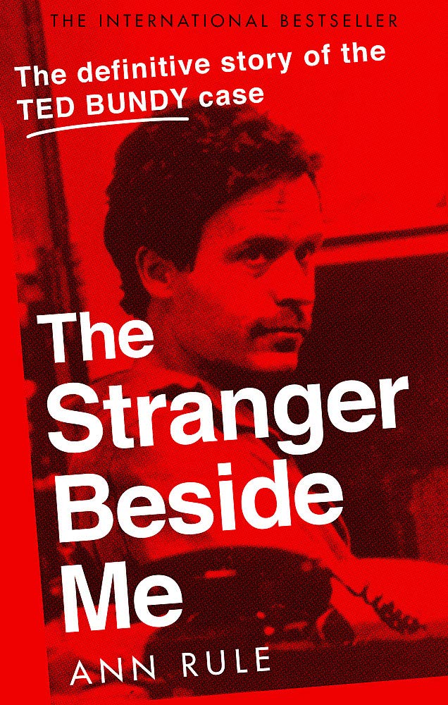 The Stranger Beside Me Ann Rule