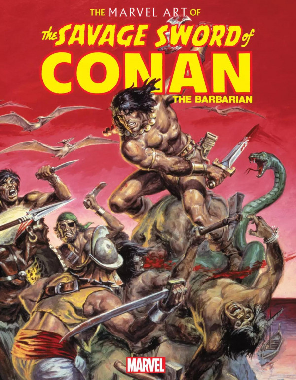 The Marvel Art Of Savage Sword The Marvel