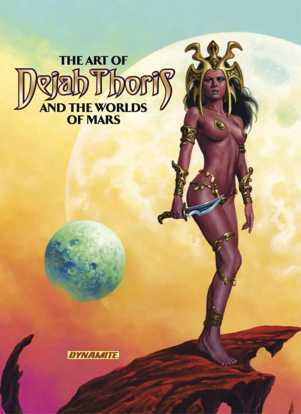 The Art Of Dejah Thoris And Worlds Of Mars Arthur Adams