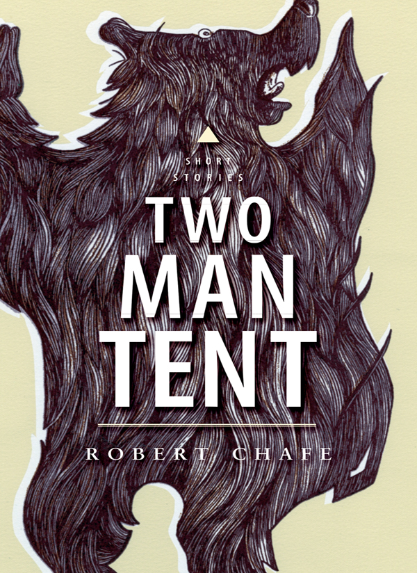 Twoman Tent Robert Chafe