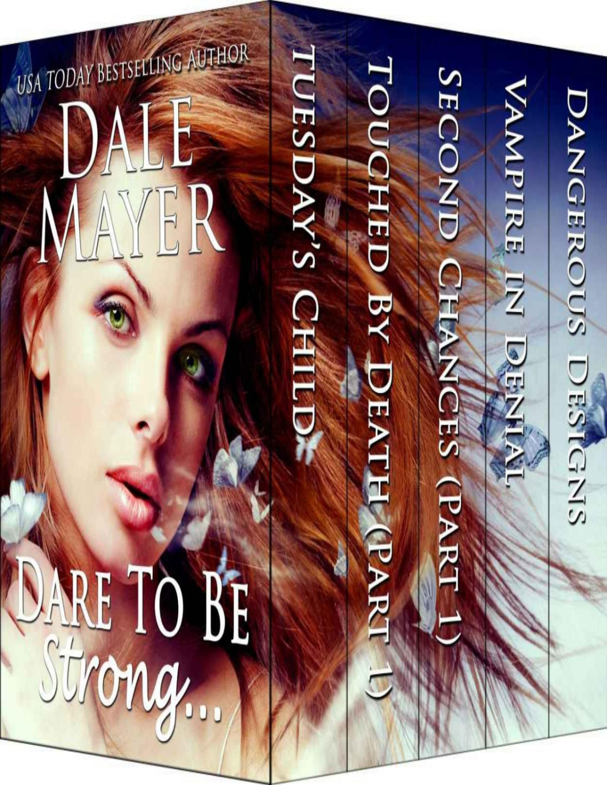 Dare To Be Strong Dale Mayer