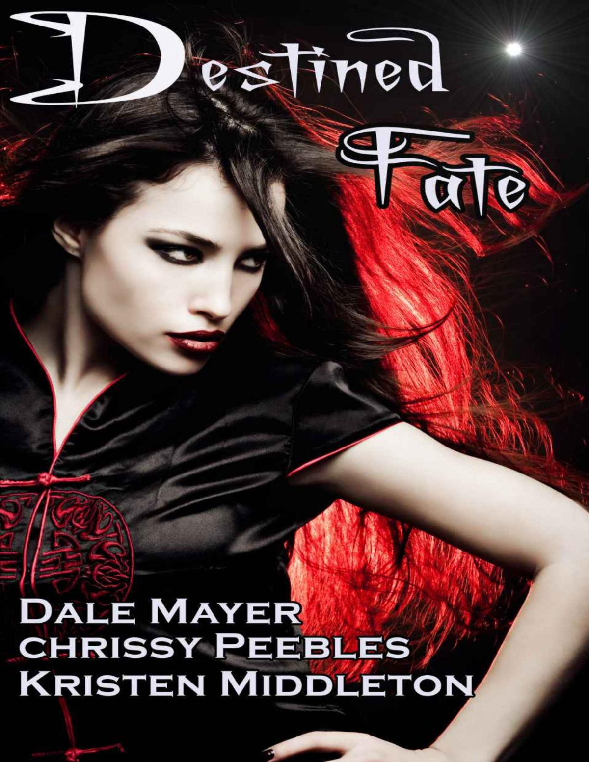 Destined Fate 3 Vampire Tales Dale Mayer Kristen Middleton Chrissy Peebles