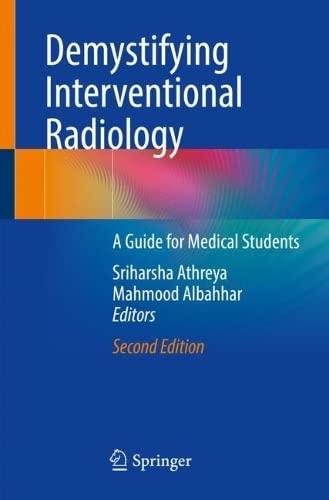 Demystifying Interventional Radiologya Guide For Medical Students Sriharsha Athreya