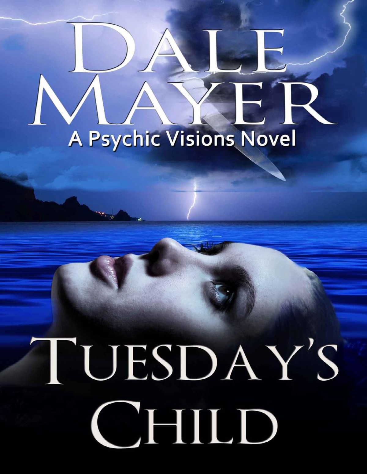 Tuesdays Child Book 1 Of Psychic Visions Dale Mayer