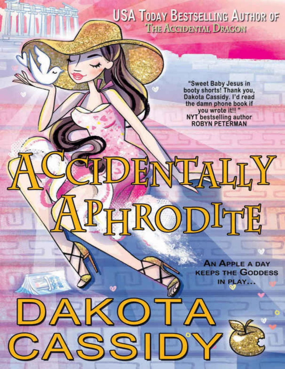 Accidentals 10 Accidentally Aphrodite Dakota Cassidy