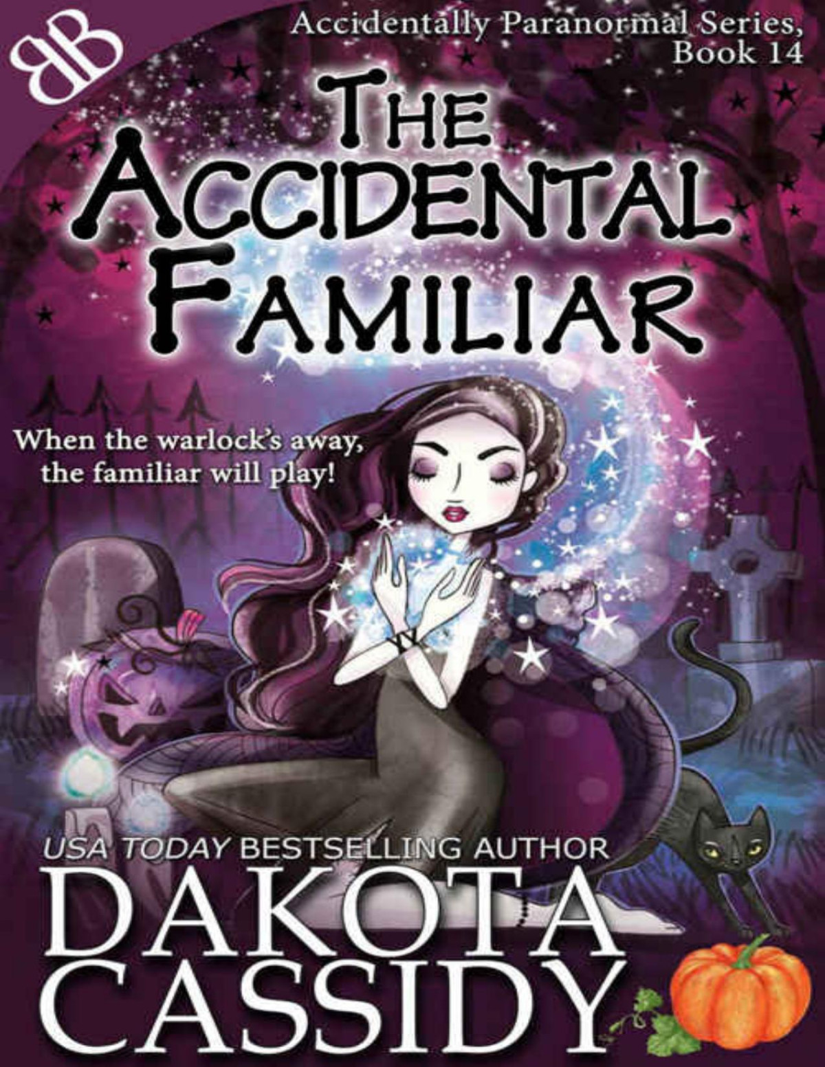 Accidentals 14 The Accidental Familiar Dakota Cassidy