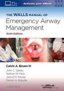 The Walls Manual Of Emergency Airway Management 6e Nov 8 20221975190688lwwpdf Calvin A Brown