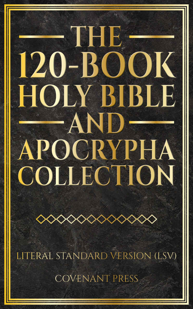 The 120book Holy Bible And Apocrypha Collection Literal Standard Version Lsv Press