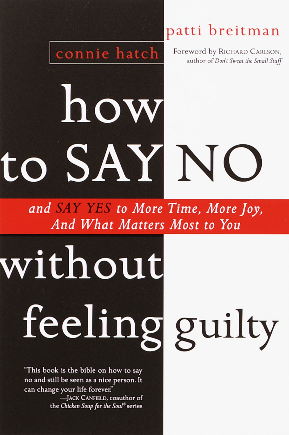 How To Say No Without Feeling Guilty Patti Breitman Connie Hatch