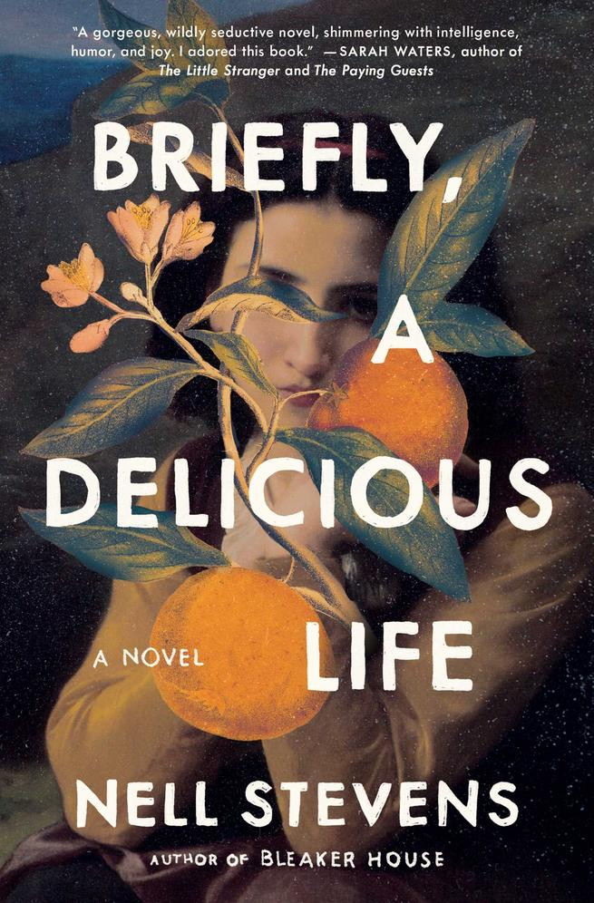 Briefly A Delicious Life Nell Stevens