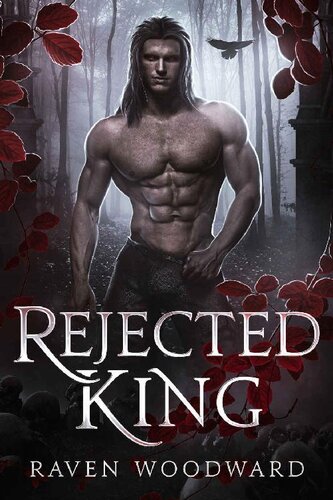 Rejected King Raven Woodward