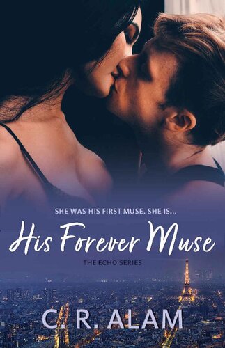 His Forever Muse C R Alam