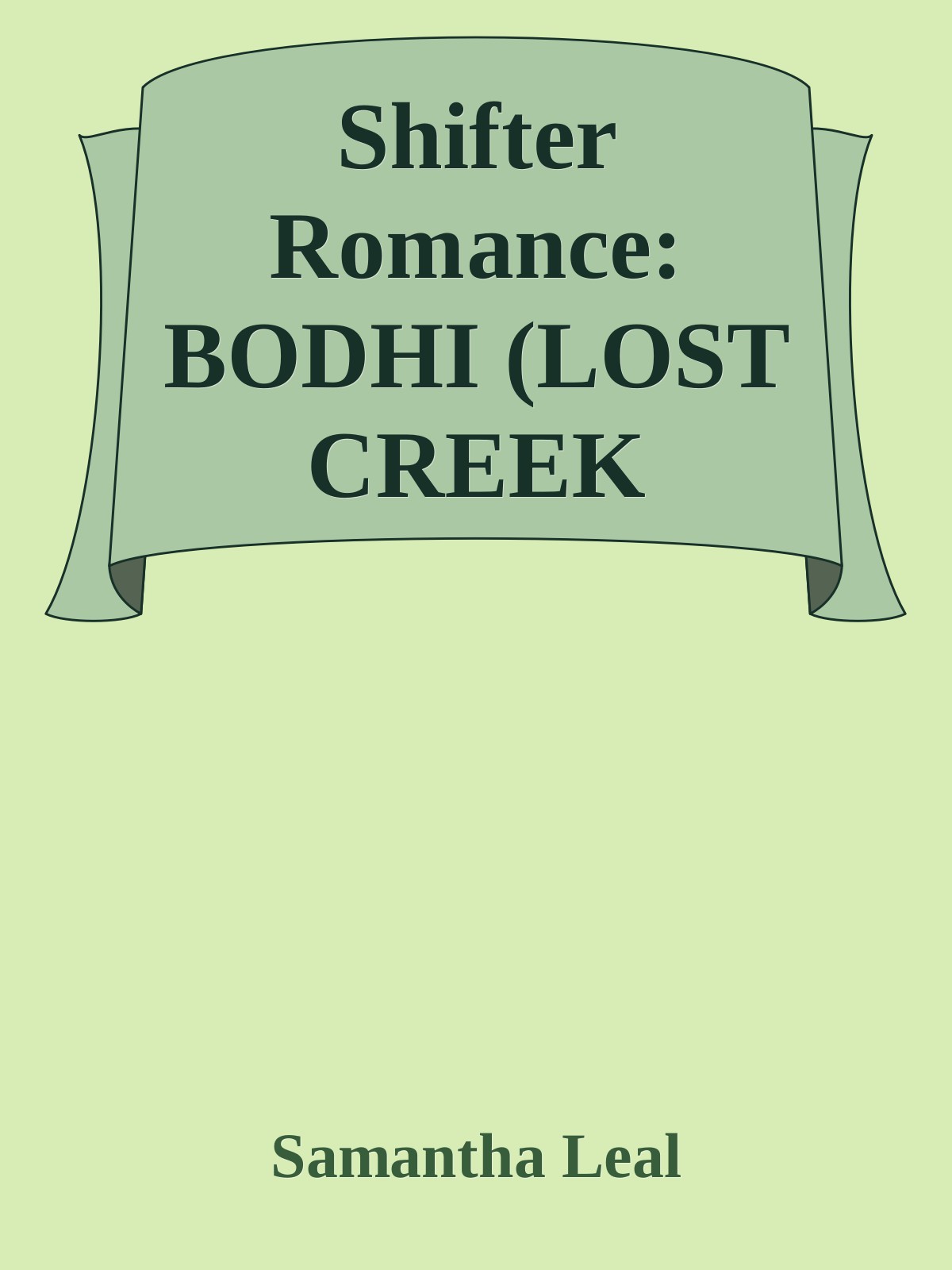 Shifter Romance Bodhi Lost Creek Shifters Novellas Book 4 Samantha Leal