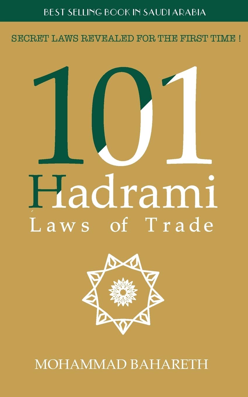 101 Hadrami Laws Of Trade Mohammad Bahareth