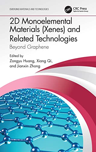 2d Monoelemental Materials Xenes And Related Technologies Beyond Graphene Zongyu Huang