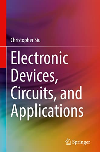 Electronic Devices Circuits And Applications Christopher Siu