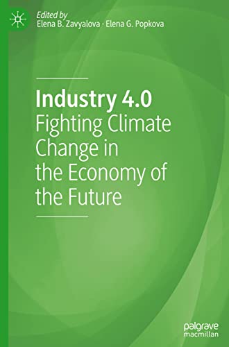 Industry 40 Fighting Climate Change In The Economy Of The Future Elena B Zavyalova