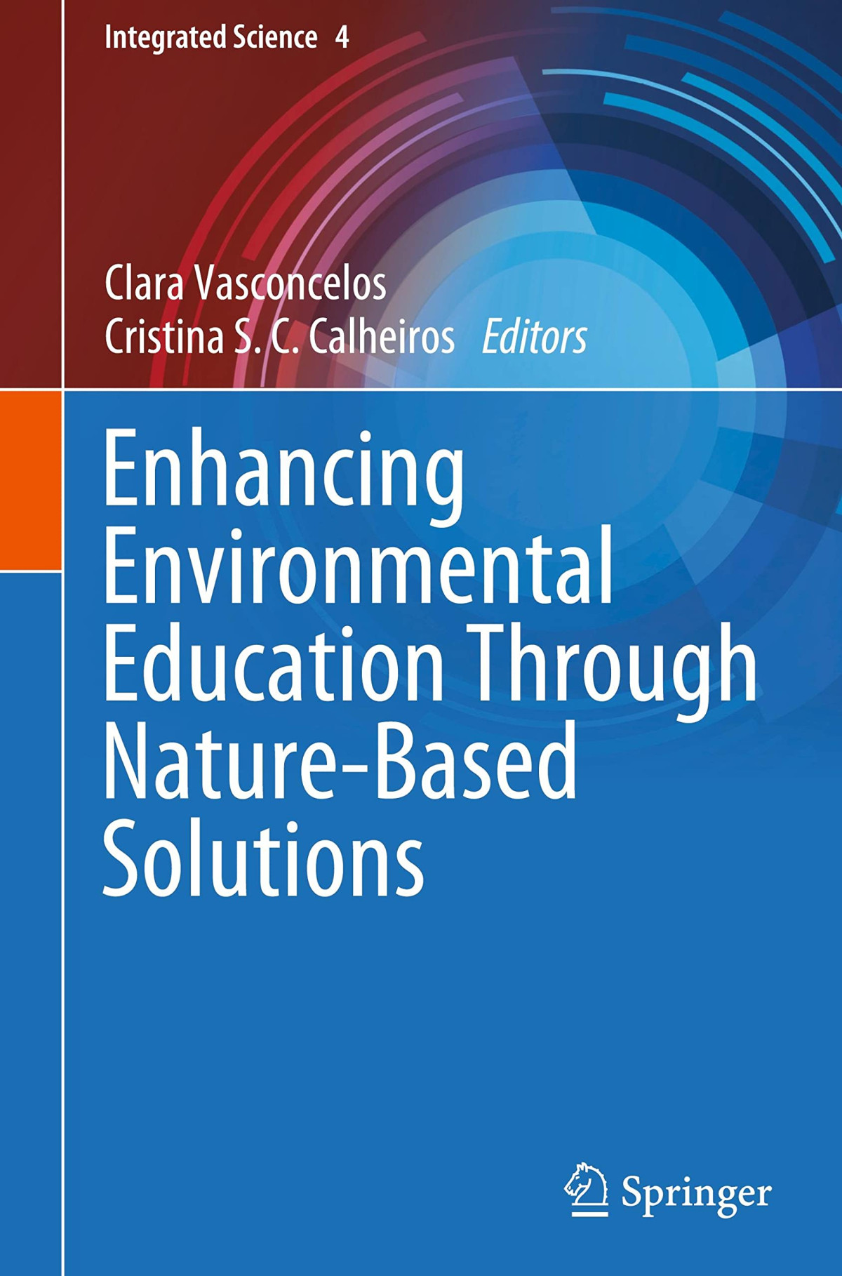 Enhancing Environmental Education Through Naturebased Solutions Clara Vasconcelos