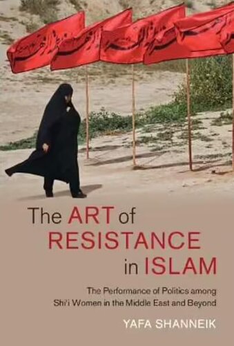 The Art Of Resistance In Islam Yafa Shanneik