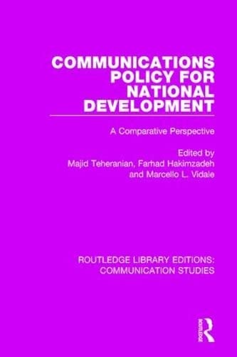 Communications Policy For National Development Majid Tehranian