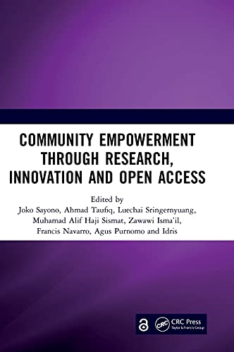 Community Empowerment Through Research Innovation And Open Access Proceedings Of The 3rd International Conference On Humanities And Social Sciences Ichss 2020 Malang Indonesia 28 October 2020 Joko Sayono
