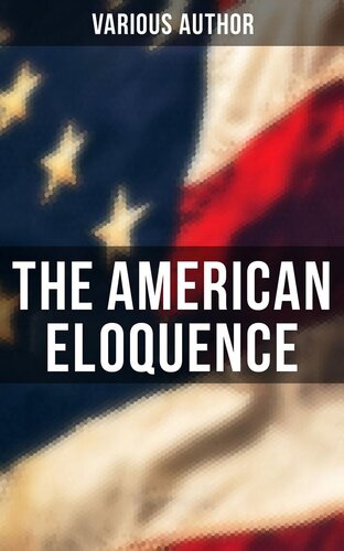 The American Eloquence Various Author