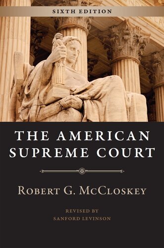 The American Supreme Court Sixth Edition Robert G Mccloskey