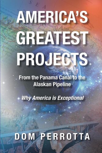 Americas Greatest Projects Dom Perrotta