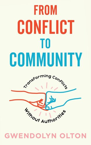 From Conflict To Community Gwendolyn Olton