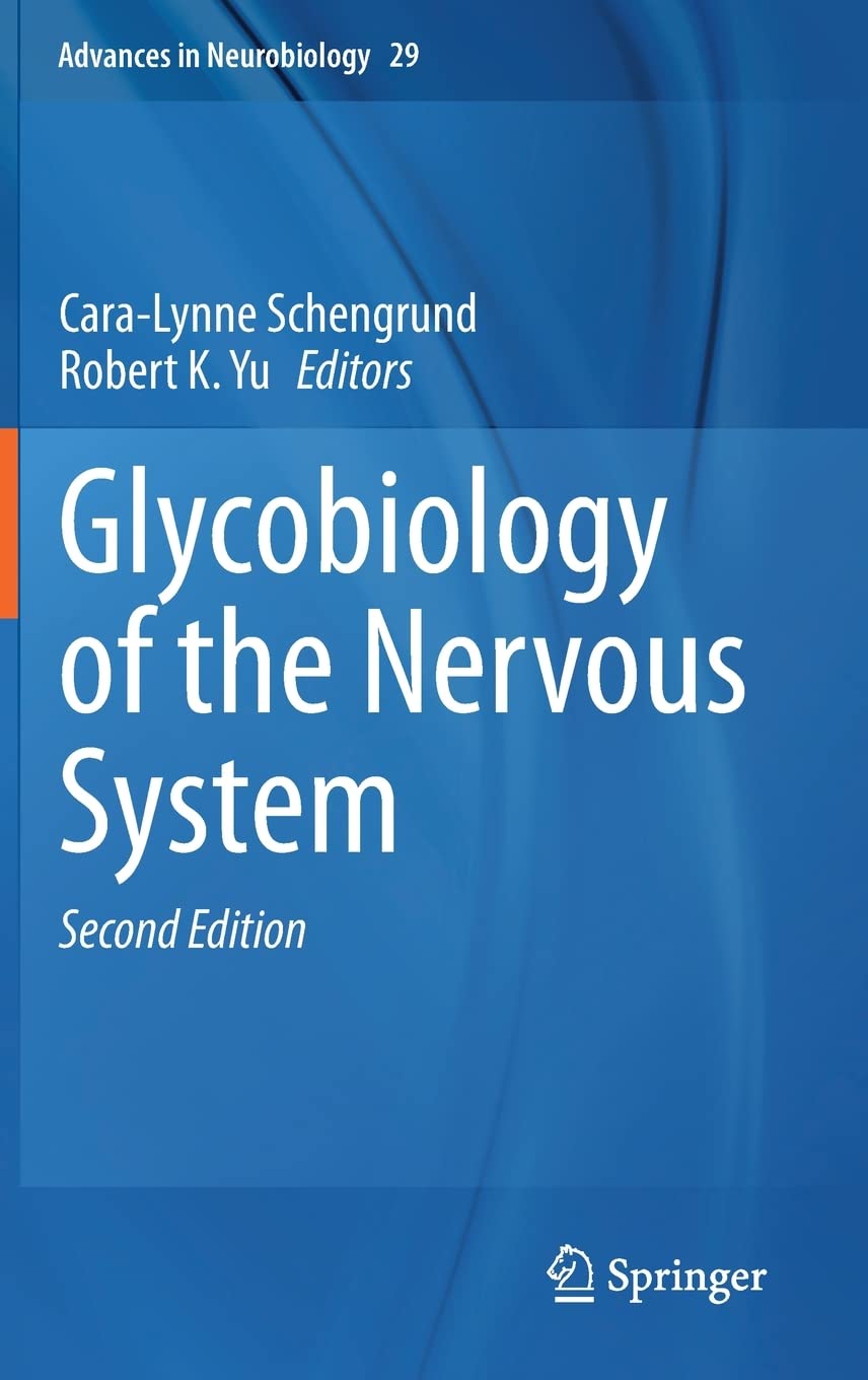 Glycobiology Of The Nervous System 2nd Edition Caralynne Schengrund