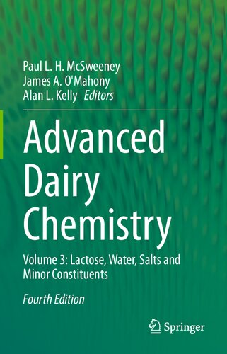 Advanced Dairy Chemistry Volume 3 Lactose Water Salts And Minor Constituents 4th Edition Paul L H Mcsweeney