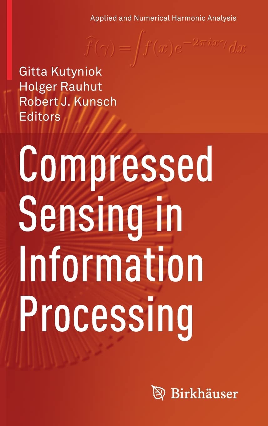Compressed Sensing In Information Processing Gitta Kutyniok Holger Rauhut