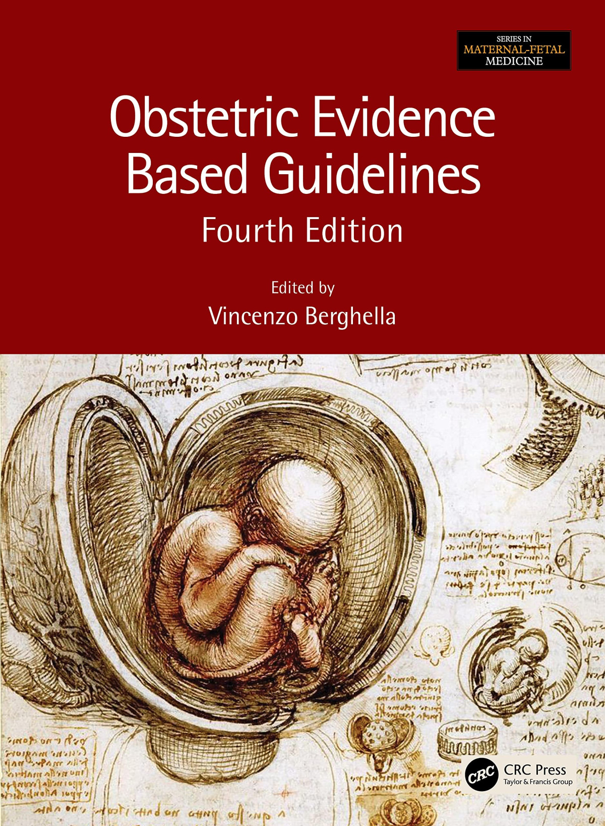 Obstetric Evidence Based Guidelines 4th Edition Vincenzo Berghella