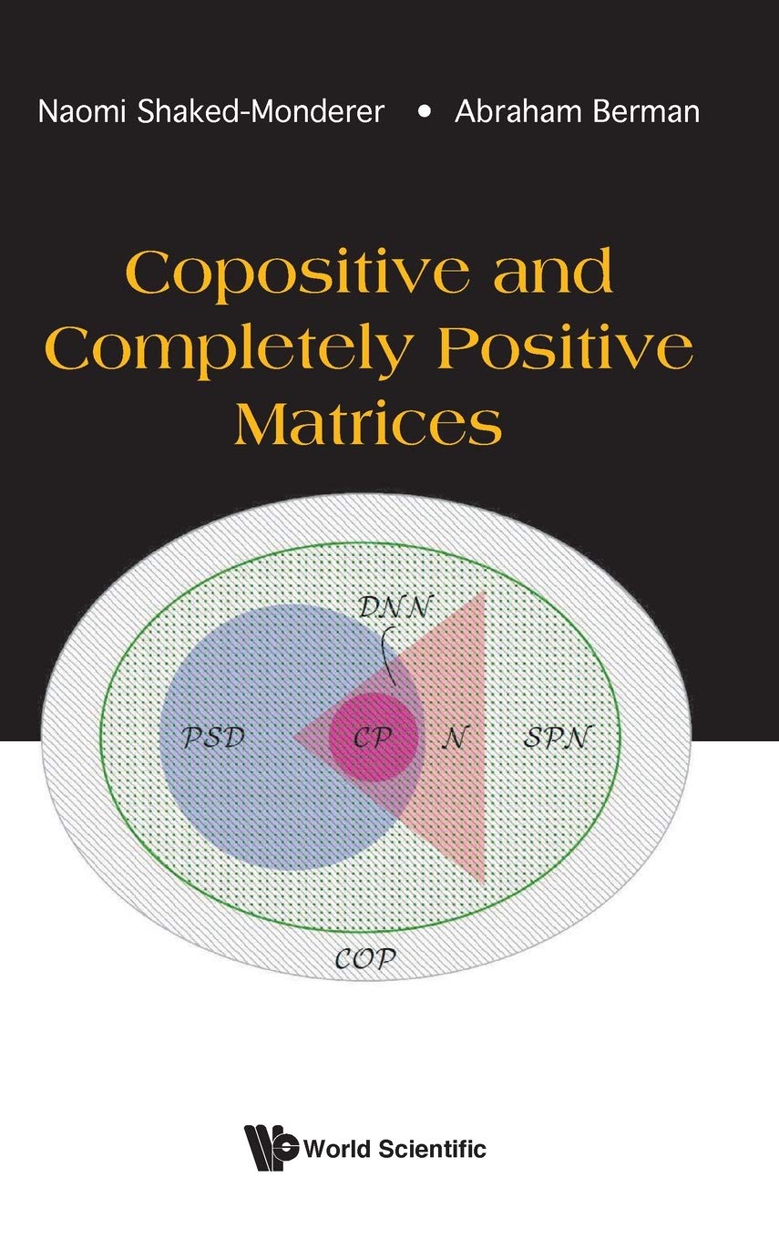 Copositive And Completely Positive Matrices Naom Shakedmonderer