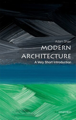 Modern Architecture A Very Short Introduction Adam Sharr