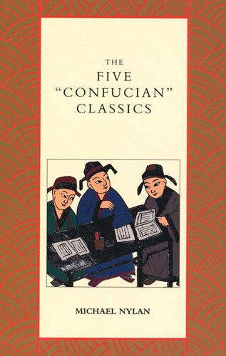 The Five Confucian Classics Michael Nylan