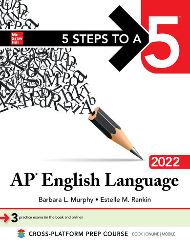 5 Steps To A 5 Ap English Language 2022 Barbara Murphy