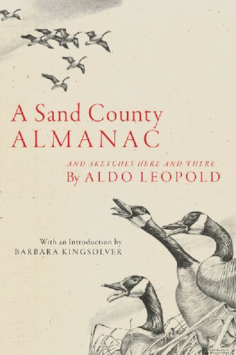 A Sand County Almanac And Sketches Here And There Illustrated Aldo Leopold
