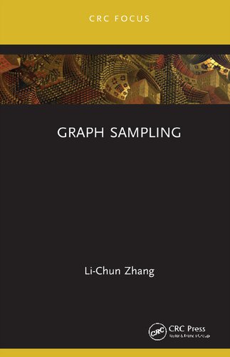 Graph Sampling 1st Edition Lichun Zhang