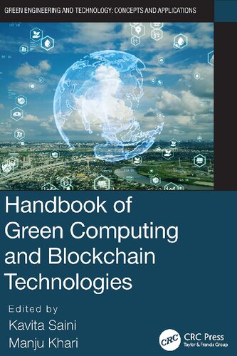 Handbook Of Green Computing And Blockchain Technologies Green Engineering And Technology 1st Edition Kavita Saini Editor