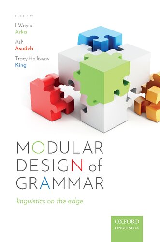 Modular Design Of Grammar Linguistics On The Edge I Wayan Arka