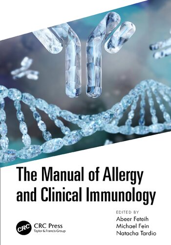 The Manual Of Allergy And Clinical Immunology Abeer Feteih Michael Fein