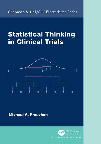 Statistical Thinking In Clinical Trials Michael A Proschan